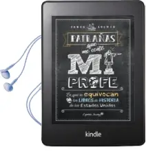 Descargar AudioLibro Patrañas que me Contó mi Profe de James Loewen año 2018