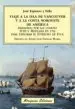 AudioLibro Viaje a la Isla de Vancouver y a la Costa Noroeste de América Realizado por las Goletas Sutil y Mexicana en 1792 para Explorar de José Espinosa Y Tello