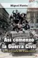 AudioLibro Asi Comenzo la Guerra Civil: Del 17 al 20 de Julio de 1936: Un Golpe Frustrado de Miguel Platon