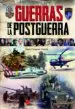 AudioLibro Guerras de la Postguerra: Un Repaso por Todos los Conflictos que han Tenido Lugar desde la 2ª Guerra Mundial hasta la Actualidad de Juan Vazquez Garcia
