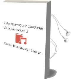 Descargar AudioLibro Vidal i Barraquer, Cardenal de la Pau. Volum 2 de Ramon Muntanyola I Llorac año 2018
