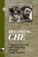 AudioLibro Becoming che de Carlos Ferrer