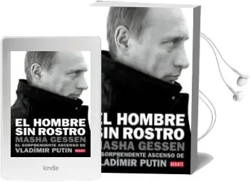 Descargar AudioLibro El Hombre sin Rostro: El Sorprendente Ascenso de Vladimir Putin de Masha Gessen año 2018