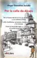 AudioLibro Por la Calle de Alcala de Angel Gonzalez Jurado