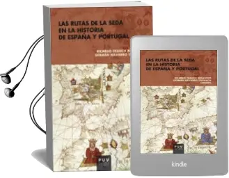 Descargar AudioLibro Las Rutas de la Seda en la Historia de España y Portugal de Varios Autores año 2018