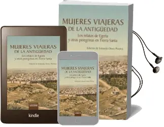 Descargar AudioLibro Mujeres Viajeras de la Antiguedad de Eduardo Otero Pereira año 2018