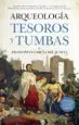 AudioLibro Arqueologia: Tumbas, Tesoros y Exploradores de Francisco Garcia Del Junco