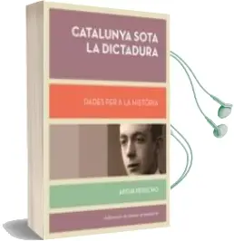 Descargar AudioLibro Catalunya Sota la Dictadura de Artur Perucho I Badia año 2018