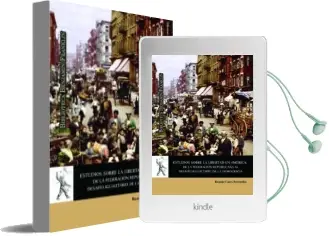Descargar AudioLibro Estudios Sobre la Libertad en America: De la Federacion Republicana al Desafio Igualitario de la Democracia de Desconocido año 2018