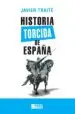 AudioLibro Historia Torcida de España de Javier Traité
