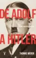 AudioLibro De Adolf a Hitler: La Construccion de un Nazi de Thomas Weber