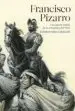 AudioLibro Francisco Pizarro: Una Vision de la Conquista del Peru de Esteban Mira Caballos