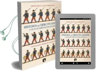 Descargar AudioLibro Historia del Ejército Español y de su Intervención Política de Francisco Alia Miranda año 2018