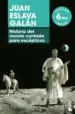AudioLibro Historia del Mundo Contada para Escepticos de Juan Eslava Galan