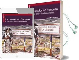 Descargar AudioLibro La Revolucion Francesa y sus Textos Fundamentales de Angeles Hijano año 2018