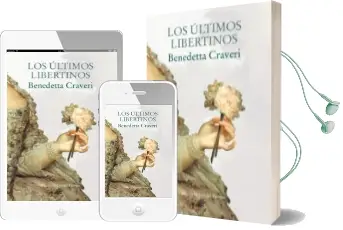 Descargar AudioLibro Los Ultimos Libertinos de Benedetta Craveri año 2018