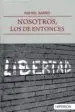 AudioLibro Nosotros, los de Entonces de Rafael Sarro