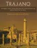 AudioLibro Trajano. Modelo para Principes en los Tratadistas de los Siglos xvi y Xvii de Emiliano Herraez Perez