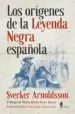 AudioLibro Los Orígenes de la Leyenda Negra Española de Sverker Arnoldsson