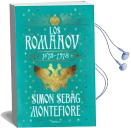 Descargar AudioLibro Los Romanov (1613-1918) de Simon Sebag Montefiore año 2018