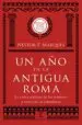 AudioLibro Un año en la Antigua Roma: La Vida Cotidiana de los Romanos a Traves de su Calendario de Nestor F. Marques